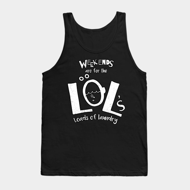 Weekend Laundry Tank Top by bluerockproducts